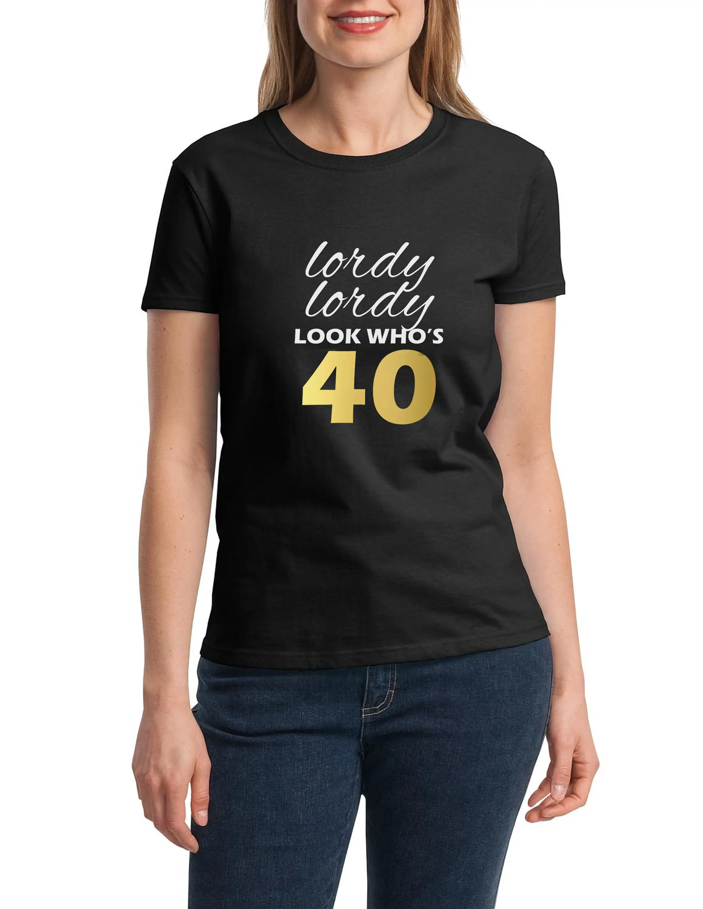 Womens Lordy Look Who'S Forty T Shirt 40Th Bday For Her Funny Birthday Present 40 Years Old