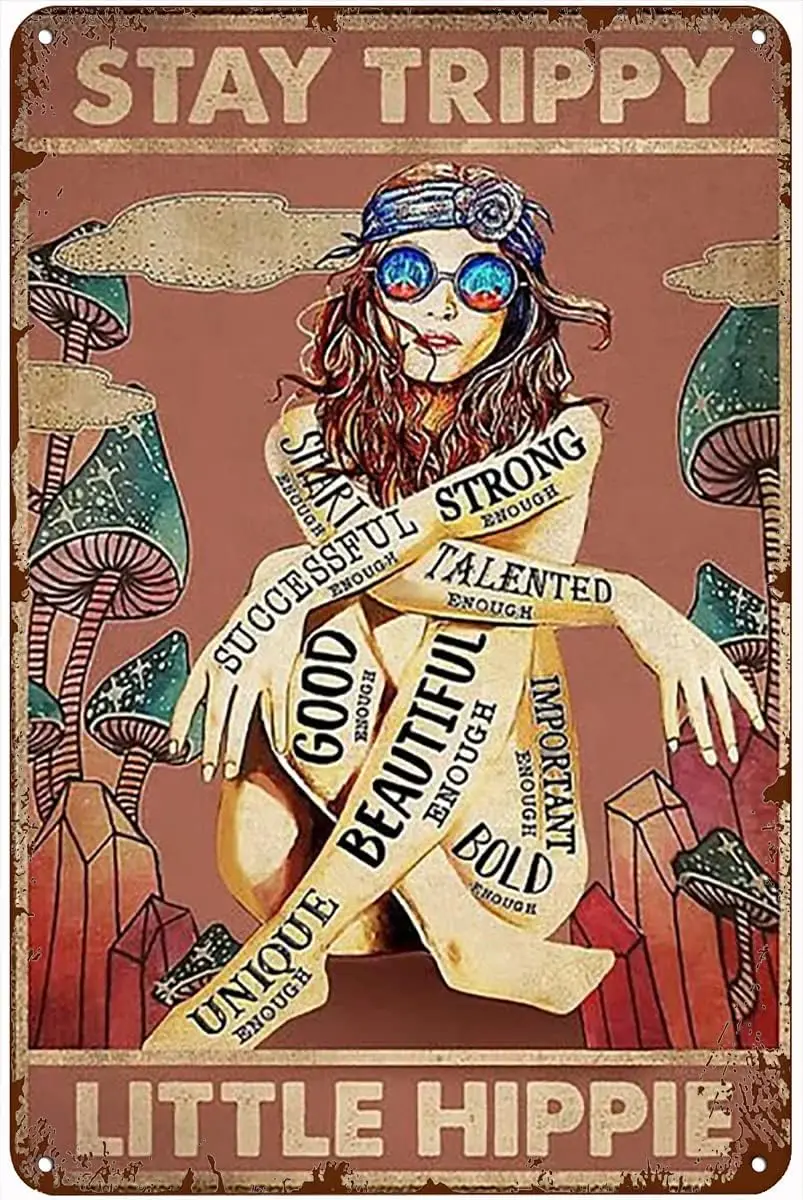 Funny Metal Wall Signs Stay Little Hippie Girl Hippier I Am Enough Vintage Art Tin Sign Vi