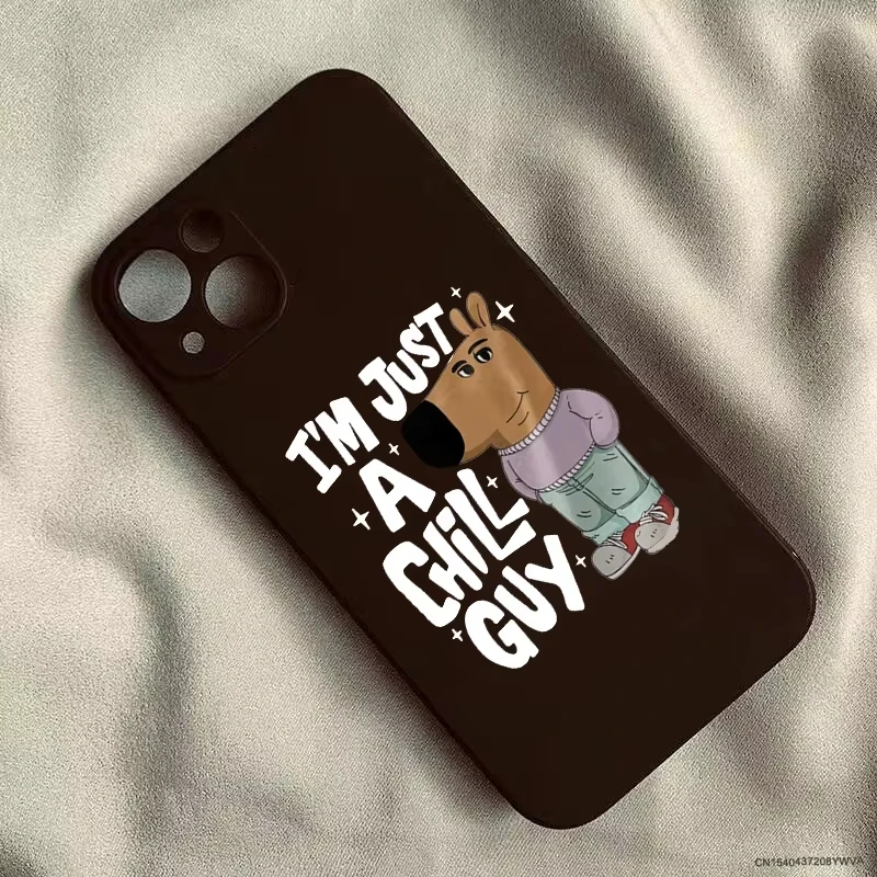 Cartoon I\'m Just A Chill Guy Phone Case For iPhone 16 15 14 13 12 11 Pro Max XS X XR 7 8 SE Dog Soft Silicone Cover Funda