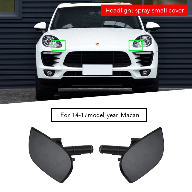 

95B955099A 95B955283A 95B955100A 95B955284A headlight spray small cover for Porsche macan 95B.1 2014-2017