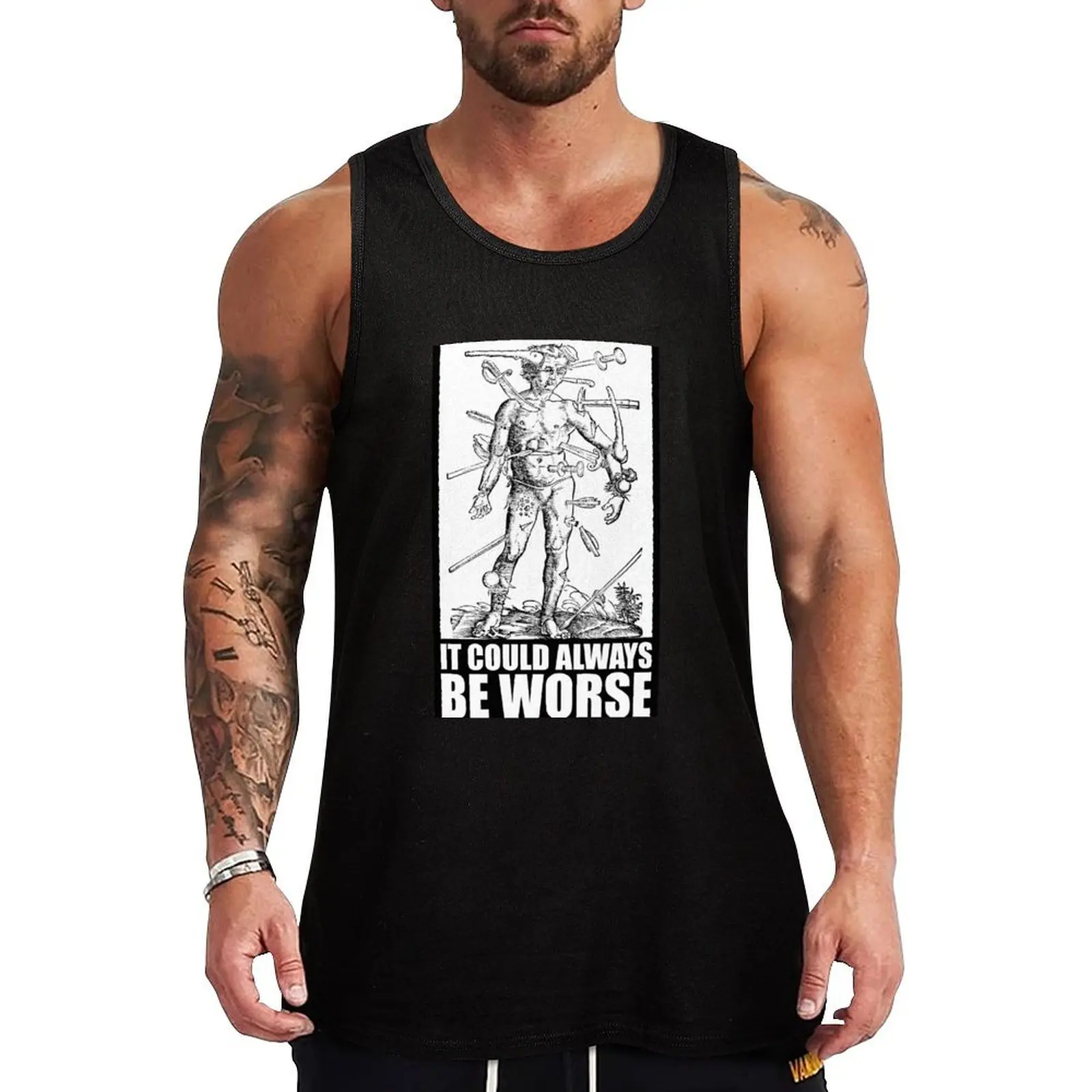 

IT COULD ALWAYS BE WORSE Tank Top Short sleeve Sportswear for men cotton t-shirts man