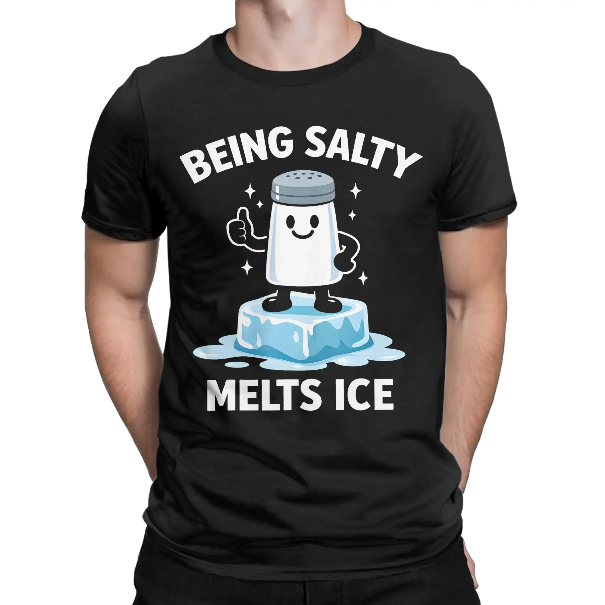 Being Salty Melts Ice T Shirt Men 100% Cotton Amazing T-Shirts Round Neck  Tee Shirt Short Sleeve Clothing Printed