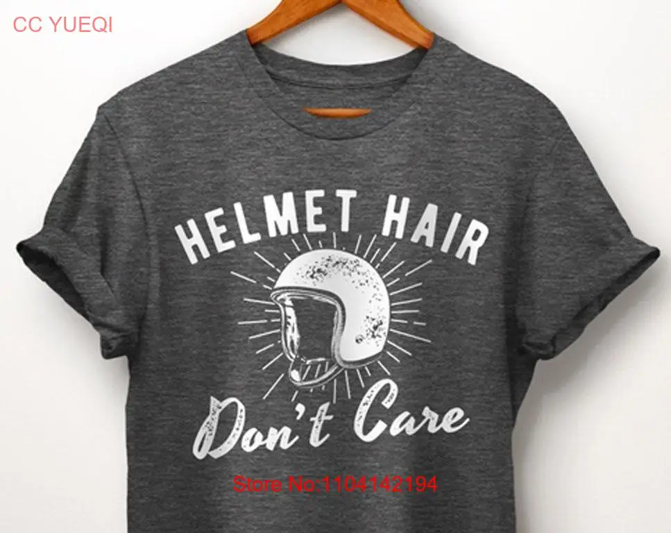 Motorcycle T Shirt Helmet Hair Don't Care for Riders Biker long or short sleeves