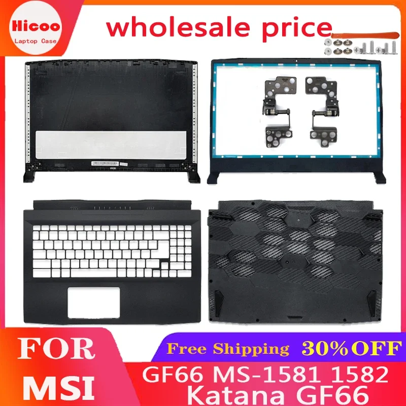 

NEW For MSI GF66 MS-1581 1582 Katana GF66 LCD Back Cover/Front Bezel/HInges/Palmrest/Bottom Case Black