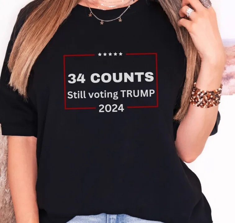 34 Counts Still Voting Trump 2024 T-Shirt, Political Statement Tee, Trump Suppor