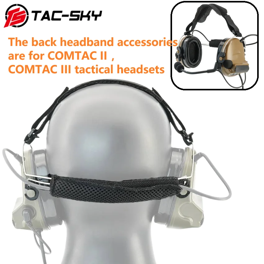

Тактическая гарнитура TAC-SKY C2 C3, аксессуары для задней повязки на голову для COMTAC II、COMTAC III、COMTAC XPI, охотничий наушник для страйкбола и стрельбы