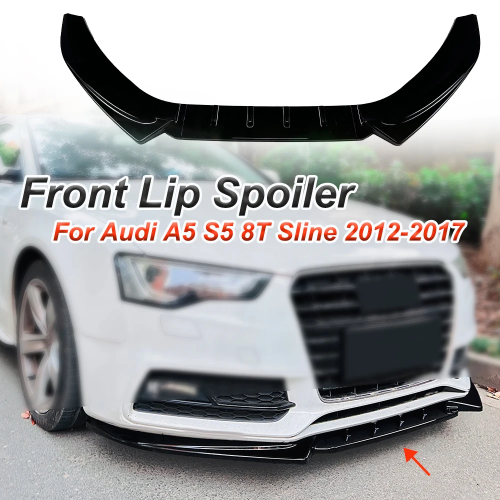 

Glossy Black Front Lip Spoiler Front Bumper Shovel Exterior Modification For Audi A5 S5 8T Sline 2012-2017
