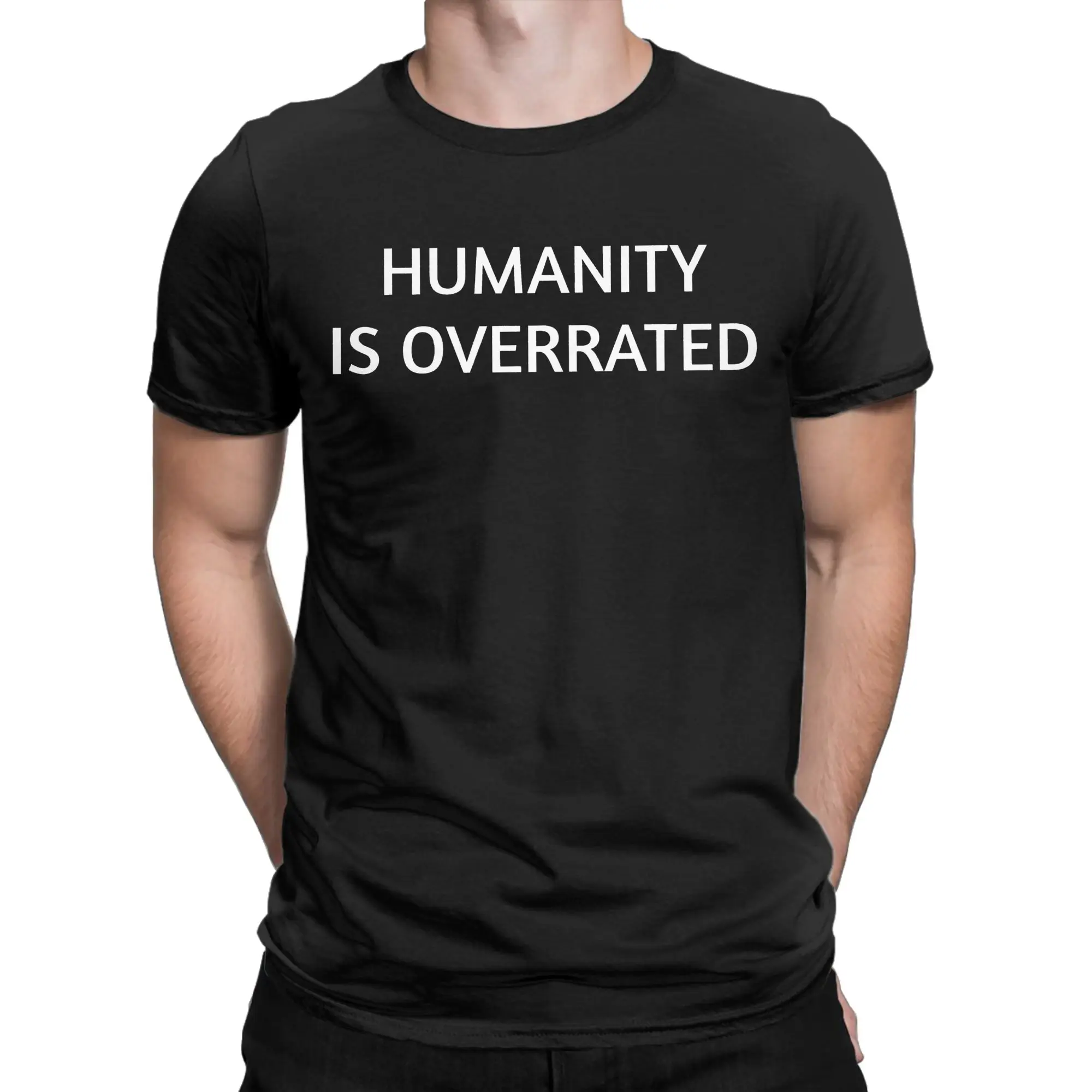 T-Shirt „Humanity is Overrated“ für Männer und Frauen, 100 % Baumwolle, lustige Kurzarm-T-Shirts mit O-Ausschnitt, Geschenkidee, T-Shirts