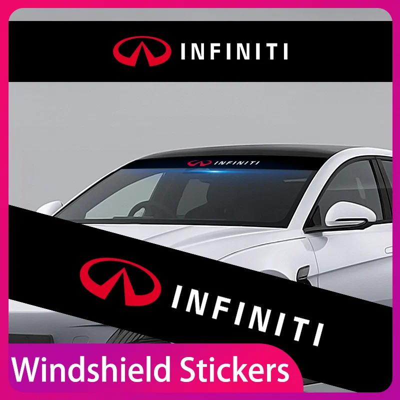 

New Car Front and rear windshield shade decorative sticker Heat Resistant For Infiniti Q50 FX35 Q30 G37 Q70 QX70 G35 Q60