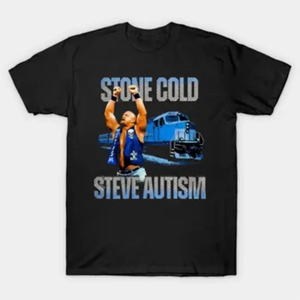 Stone Cold Steve Austin Funny Autistic Pride Wrestling Meme T-shirt For Men Women 100% Cotton T Shirts Short Sleeve Tops J215