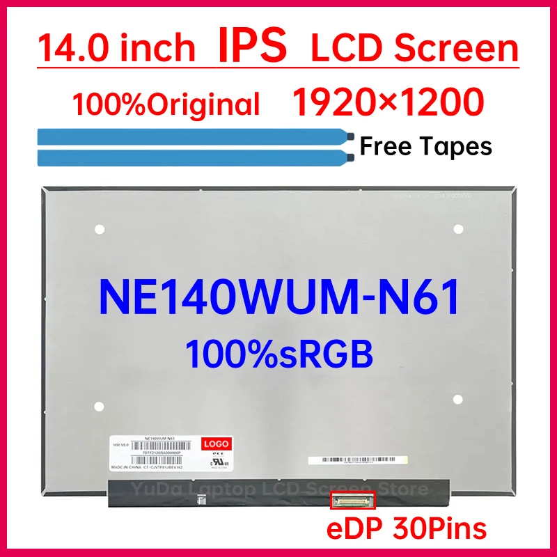 14 Inch Laptop LCD Screen NE140WUM N61 NE140WUM-N61 NE140WUM-N68 Display Matrix Panel Replacement 1920x1200 100% sRGB eDP 30 Pin