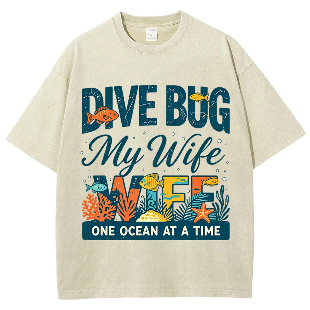 Men T Shirt Dive Bug My Wife Ocean Fish Graphic Print Vintage Washed Beige Cotton Oversized Scuba Diving Casual Top
