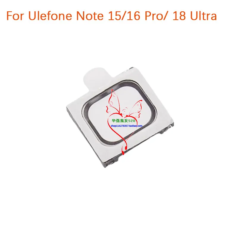 Original Ulefone Note 15 Note 18 Ultra Receiver Front Earpiece Speaker Receiver Ear speaker Accessories For Ulefone Note 16 Pro