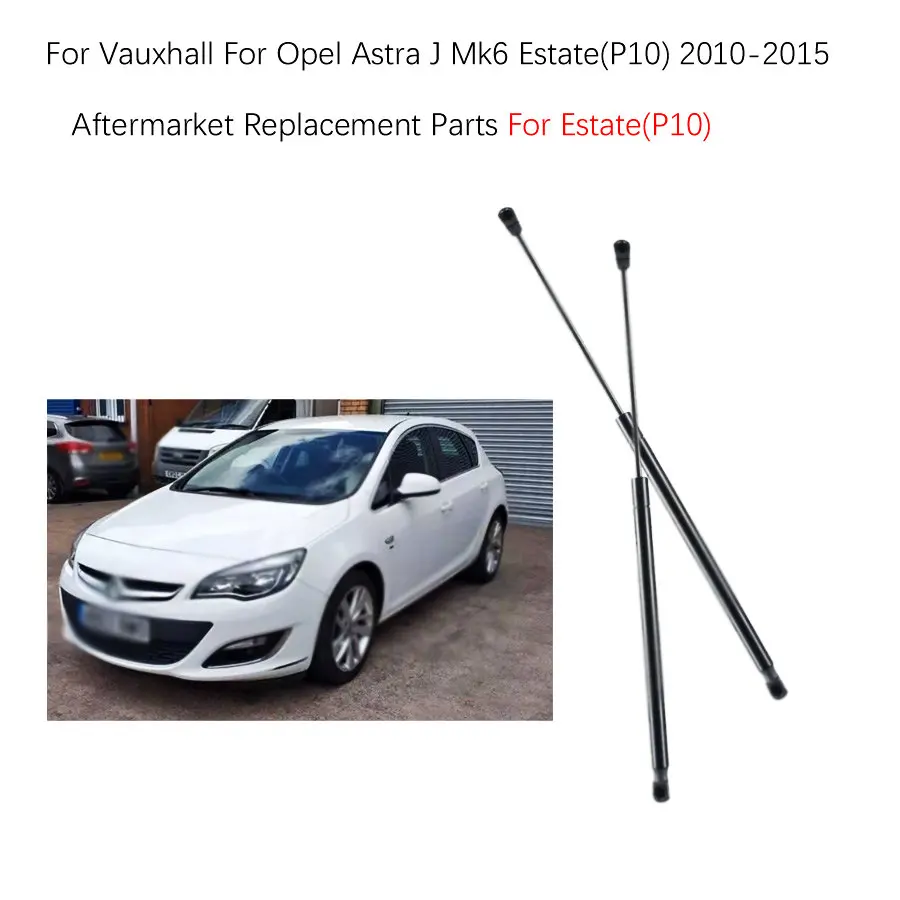 

For Vauxhall Opel Astra J Mk6 Estate(P10) 2011-2010-2015 132081 2pcs Rear Tailgate Boot Gas Struts