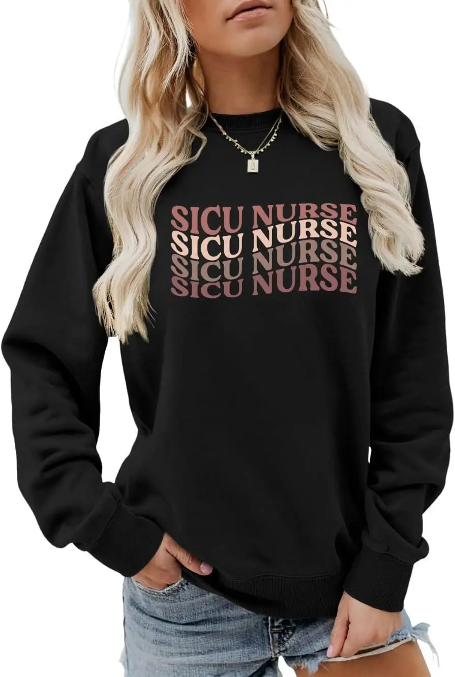 

SICU Nurse Sweatshirt Surgical Intensive Care Unit Sweater Women Crewneck Graphic Pullover Tops RN Nurse Shirt Gifts