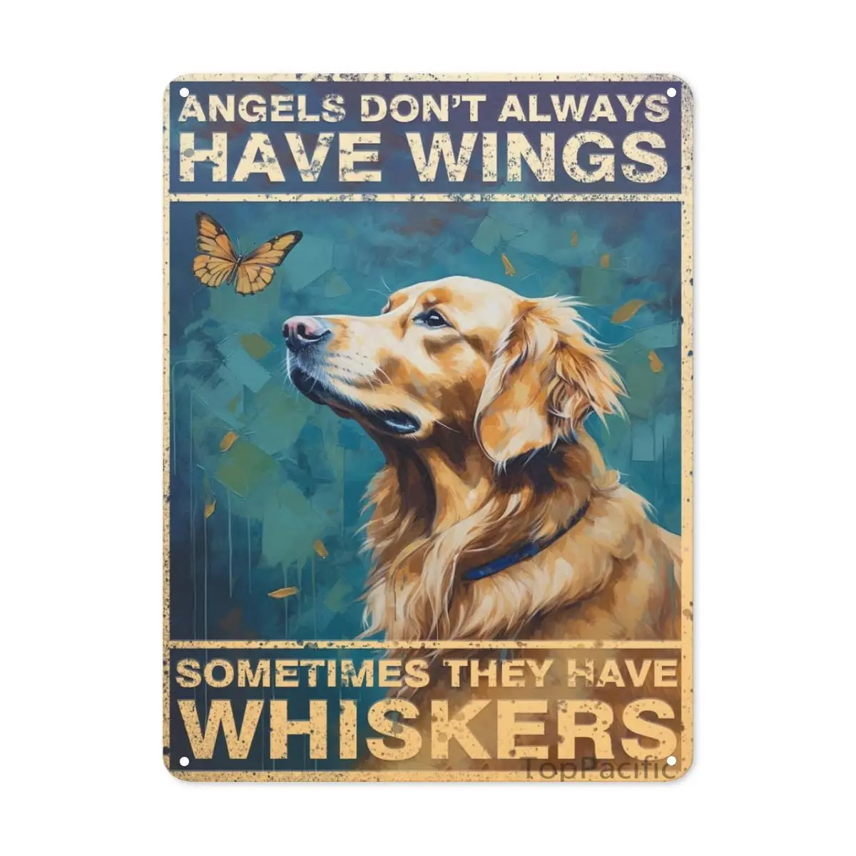 TopPacific Vintage Wall Poster Metal Plaque,Angels Don;t Always Have Wings Sometimes They Have Whiskers,Golden Retriever Metal W