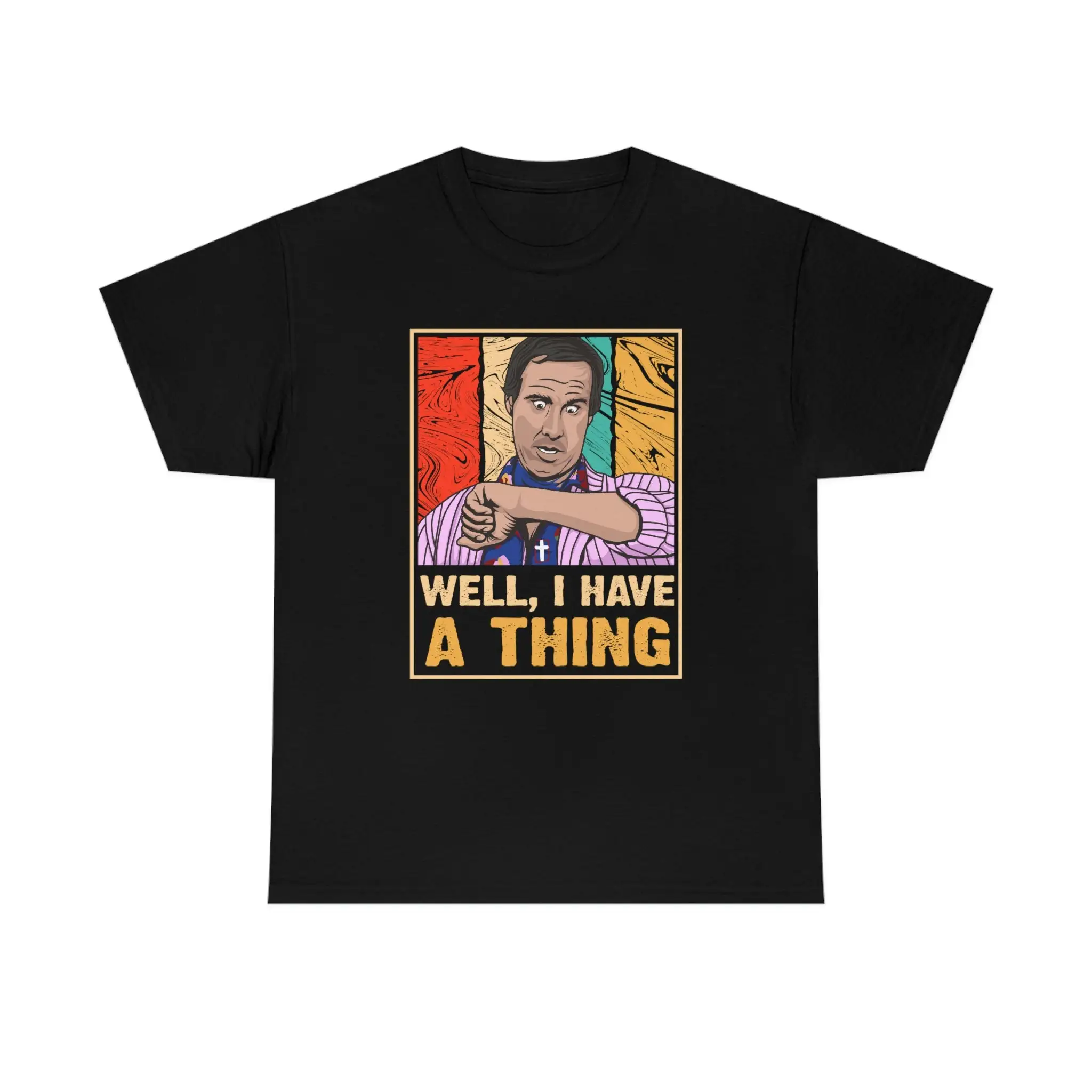 I Have A Thing Funny Cinematic T Shirt