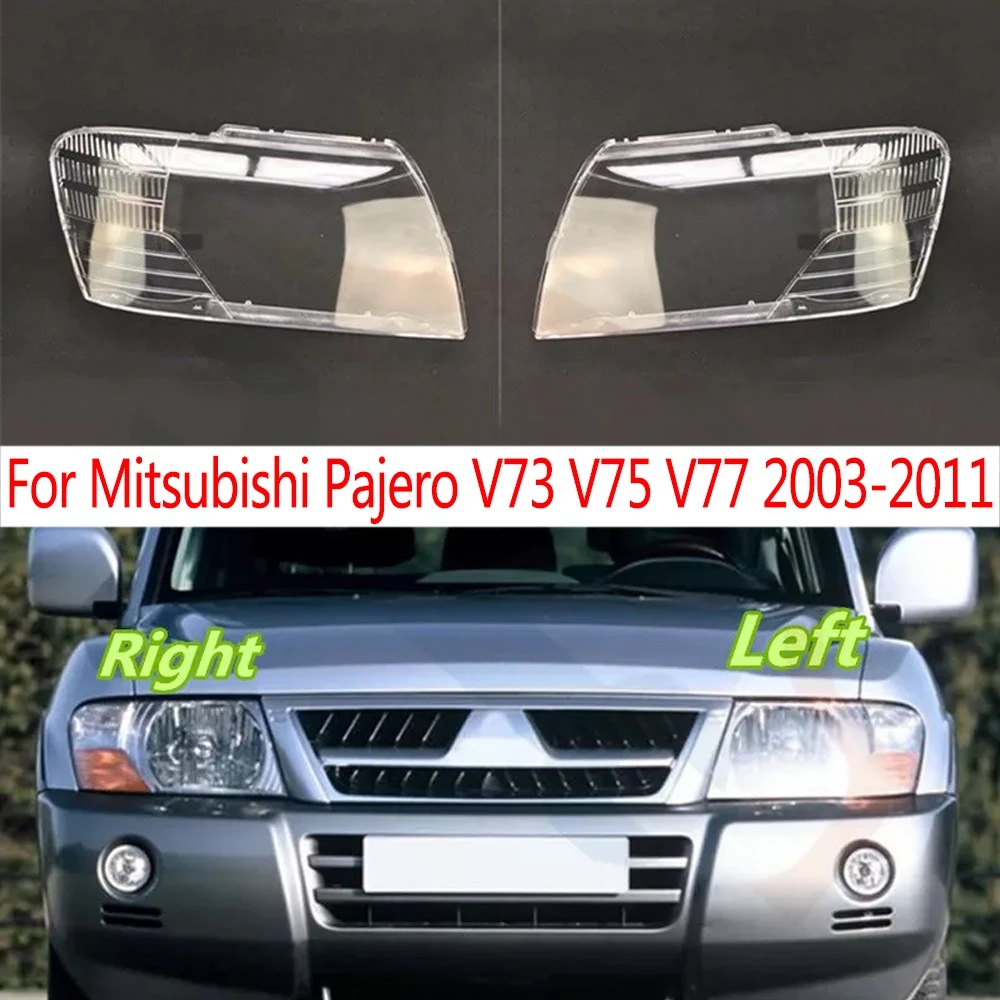 

Car Clear Headlight Cover Headlamps Covers Transparent Lampshade Shell For Mitsubishi Pajero V73 V75 V77 2003 2004 2005-2011