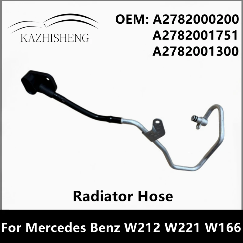 

A2782000200 A2782001751 A2782001300 Патрубок радиатора для Mercedes Benz M278 M157 W212 W221 W166 W463