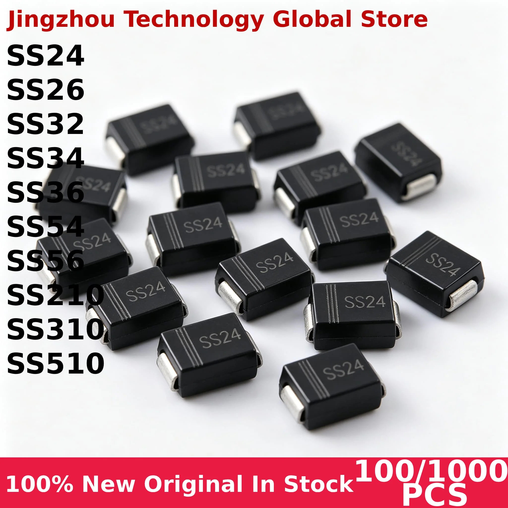100% New 100/1000PCS Original Schottky Diode SMB SS24 SS26 SS32 SS34 SS36 SS54 SS56 SS210 SS310 SS510 SMD Diodes Chip Wholesale