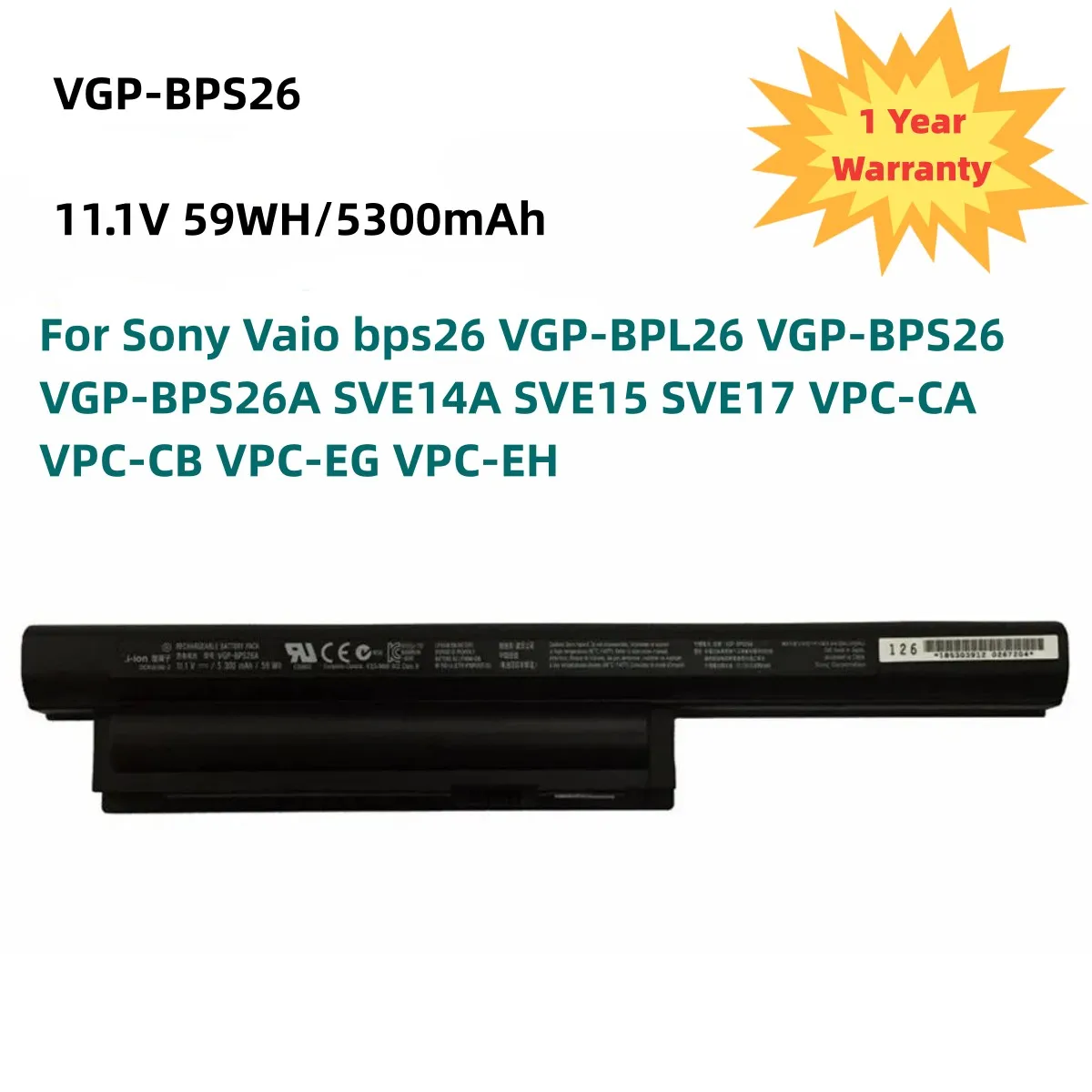 

Laptop Battery For Sony Vaio bps26 VGP-BPL26 VGP-BPS26 VGP-BPS26A SVE14A SVE15 SVE17 VPC-CA VPC-CB VPC-EG VPC-EH 11.1V 59WH