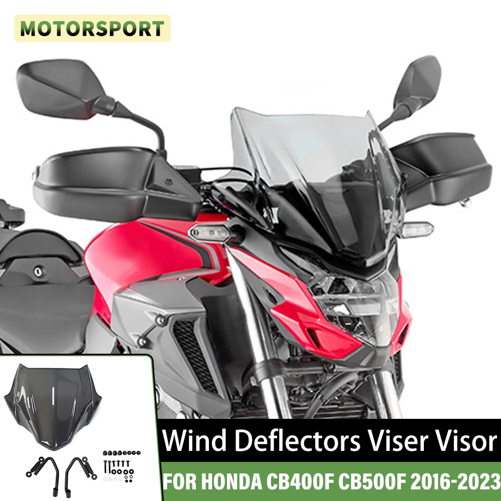 Pour HONDA CB400F CB500F 2016-2023 2022 2021 2018 pare-brise de rue accessoires de moto pare-brise déflecteur de vent visière