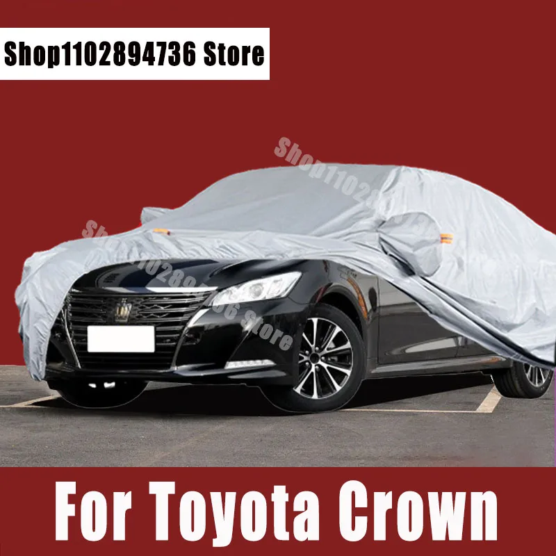 

Чехлы для Toyota Crown, уличная Защита от солнца, УФ-лучей, пыли, дождя, снега, защитный чехол для автомобиля