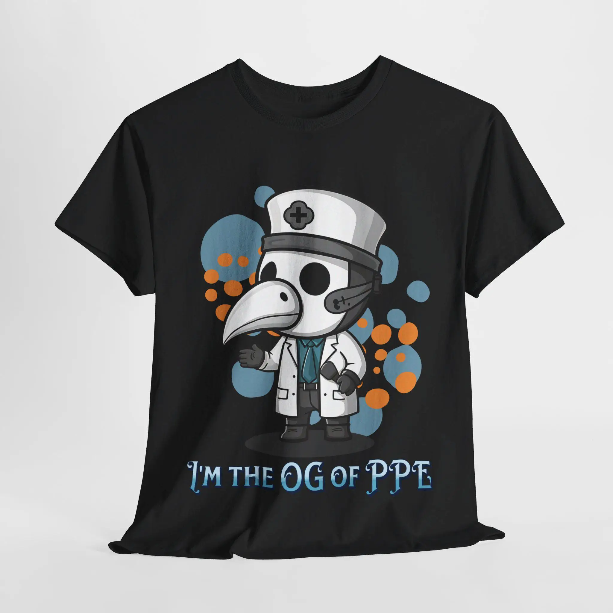 I'M The Og Of Ppe Plague Doctor T Shirt