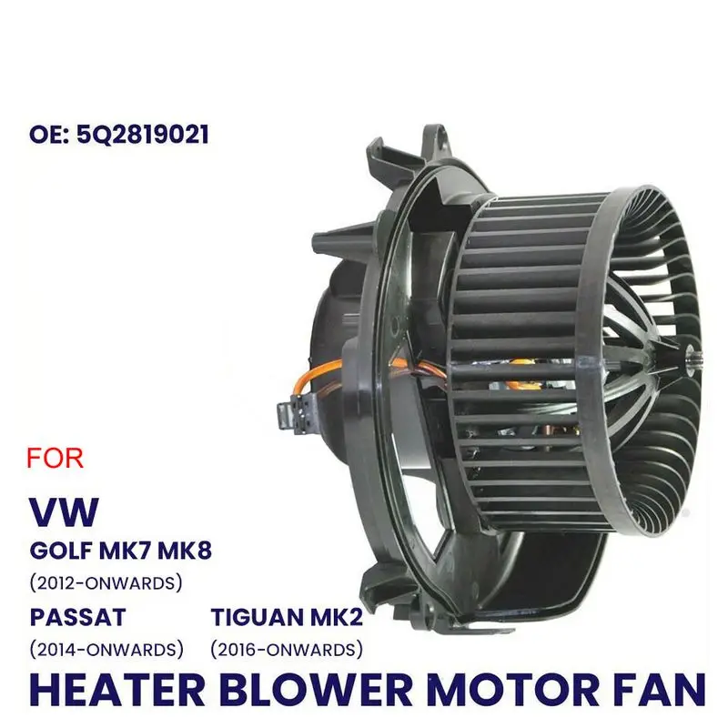 

HEATER BLOWER MOTOR FAN FOR VW GOLF MK7 MK8 PASSAT 3G2 TIGUAN MK2 5Q2819021A RHD