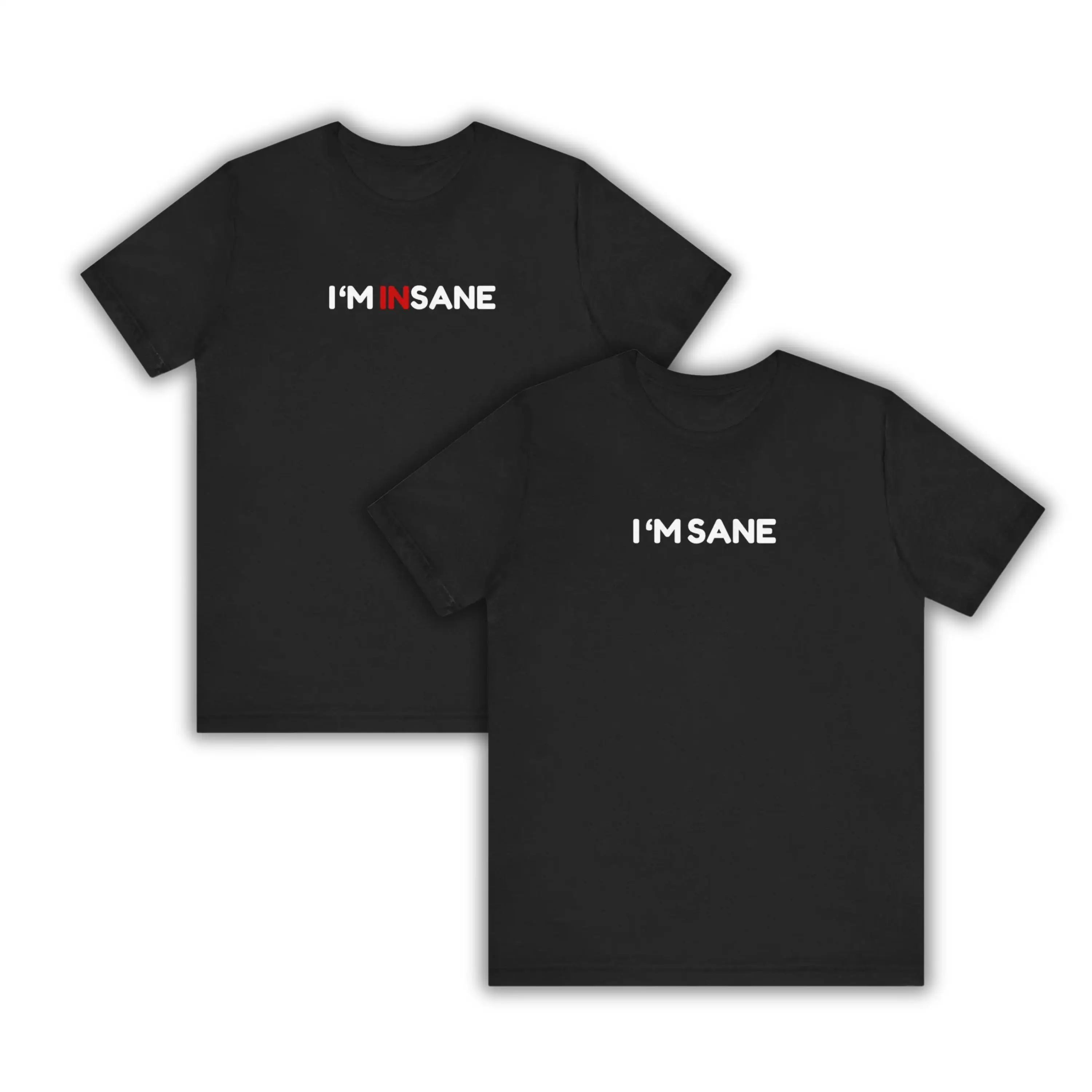 Funny Valentine's Day Couple T-shirt - I'm Crazy&I'm Normal | Funny Couple T-shirt, Adult Humorous Pure Cotton Material T-shirt
