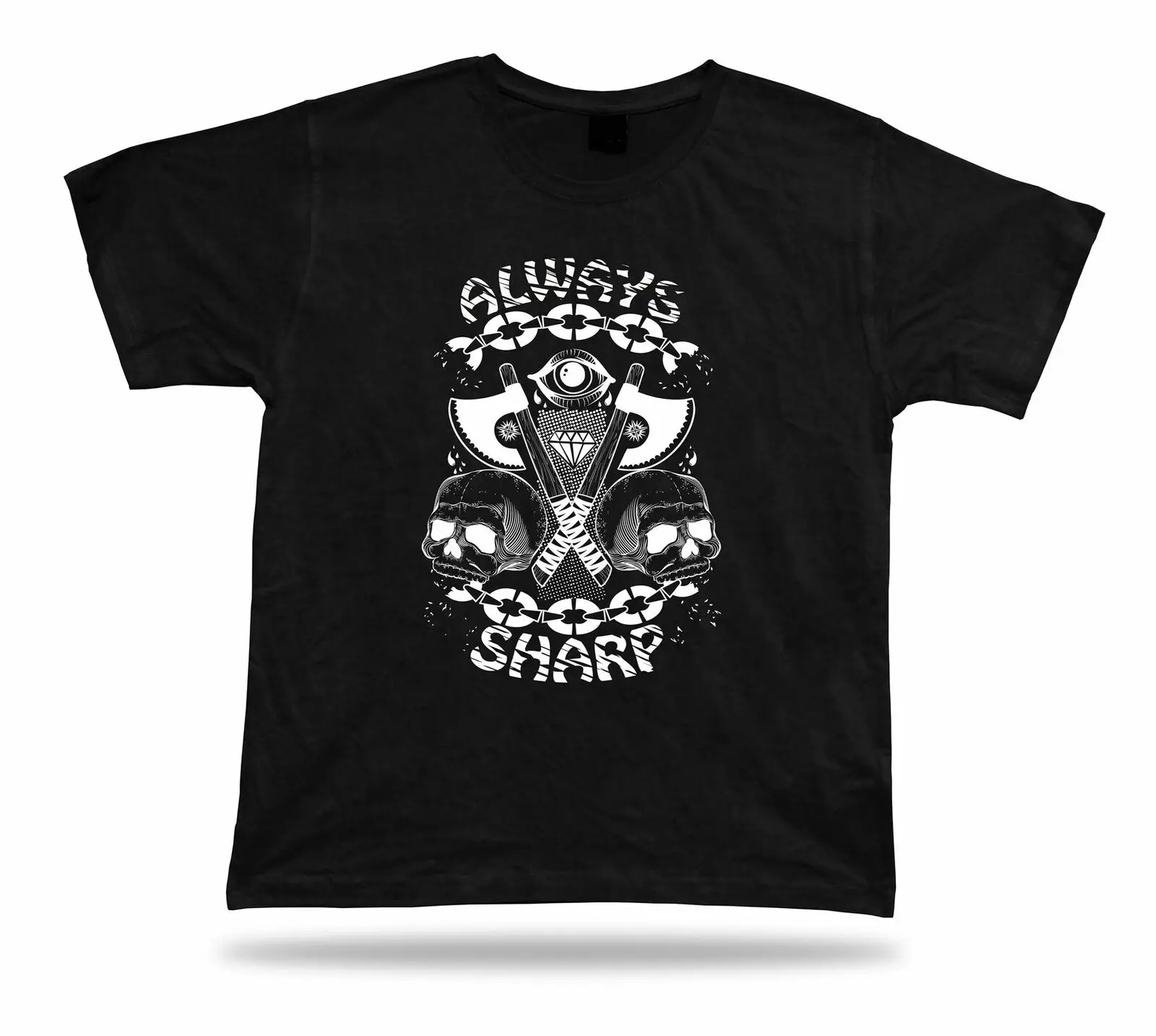 Tshirt Tee Shirt Birthday Gift Idea Always Sharp Axes Skulls Chains Hardcore Eye