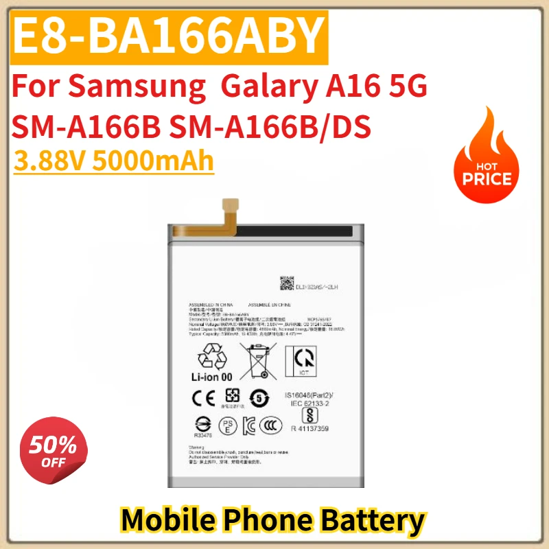 

High Quality E8-BA166ABY Replacement Phone Battery 3.88V 5000mAh for Samsung Galary A16 5G SM-A166B SM-A166B/DS Brand New