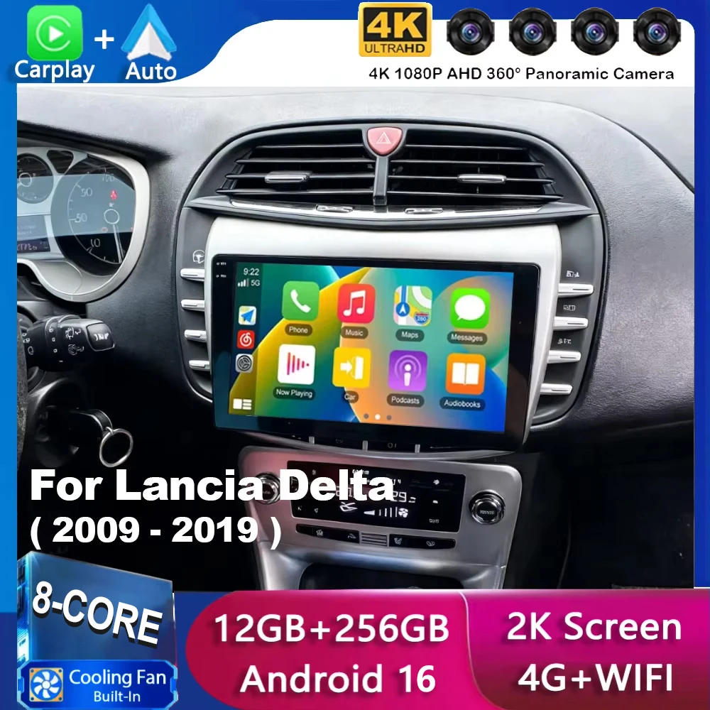 Car Radio For Lancia Delta 2009 - 2019 Android 16 Carplay GPS Navigation Stereo Auto Multimedia Player 5G Wifi 2k Screen BT DSP