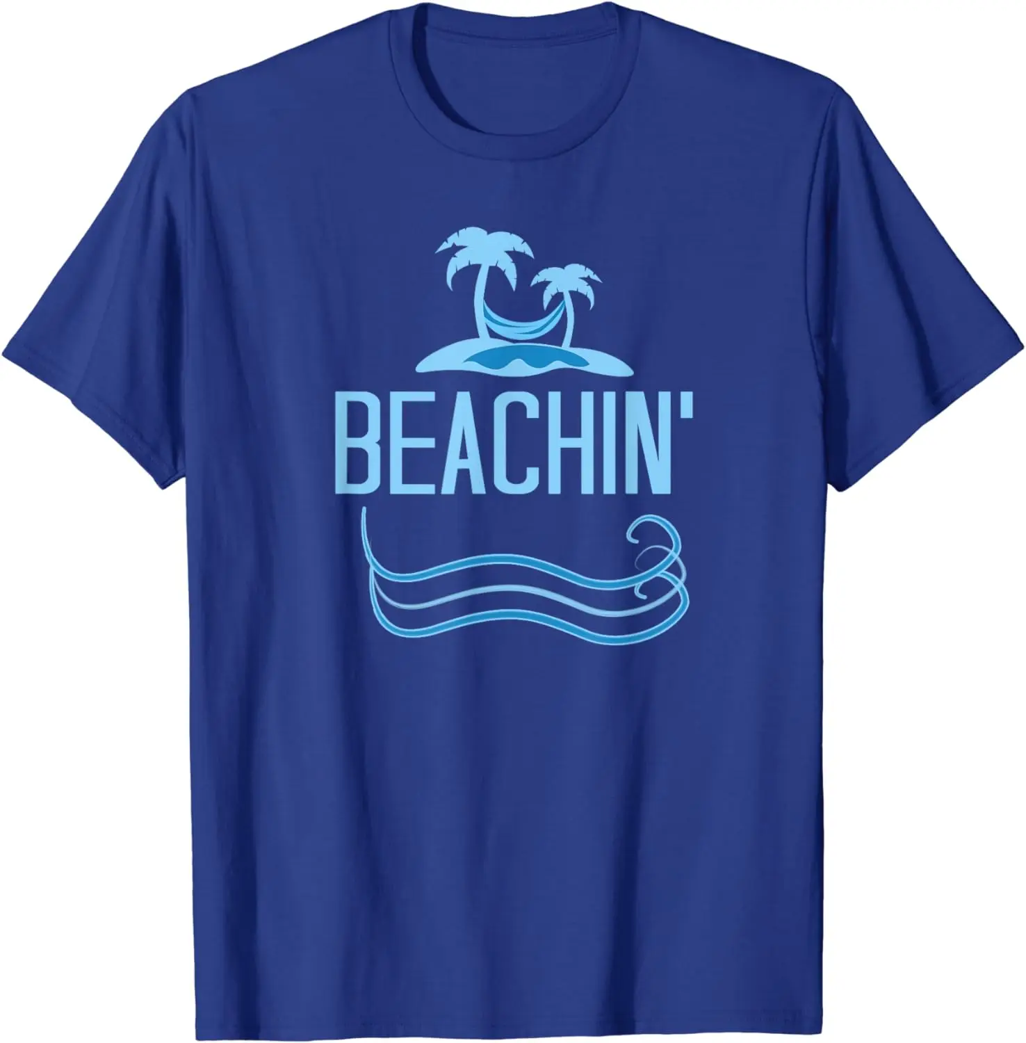 Beachin' Funny Beach Theme T-Shirt Men Women Adults