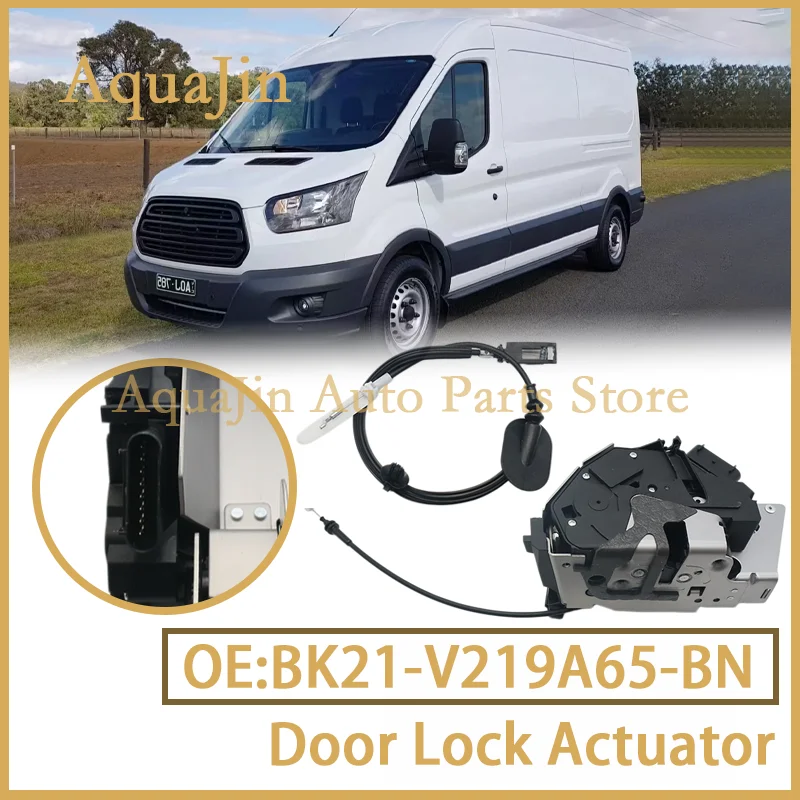 Front Left Door Lock Actuator Assembly 7pins BK21-V219A65-BN For Ford Transit MK8 BK Custom 2012-2023 Auto Parts BK21V219A65BN