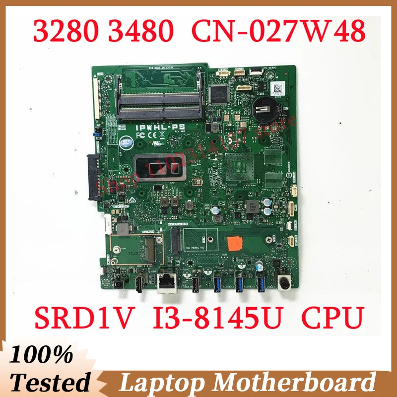 

For Dell 3280 3480 CN-027W48 027W48 27W48 With SRD1V I3-8145U CPU Mainboard Laptop Motherboard 100% Fully Tested Working Well