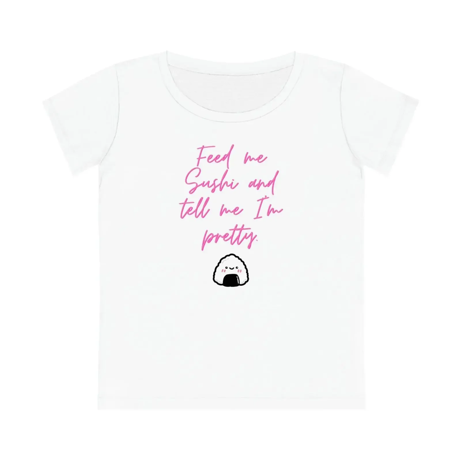 Feed me Sushi and tell I'm pretty vintage Washed Breathable Versatile designer clothes Slightly Stretched graphic Unisex homme