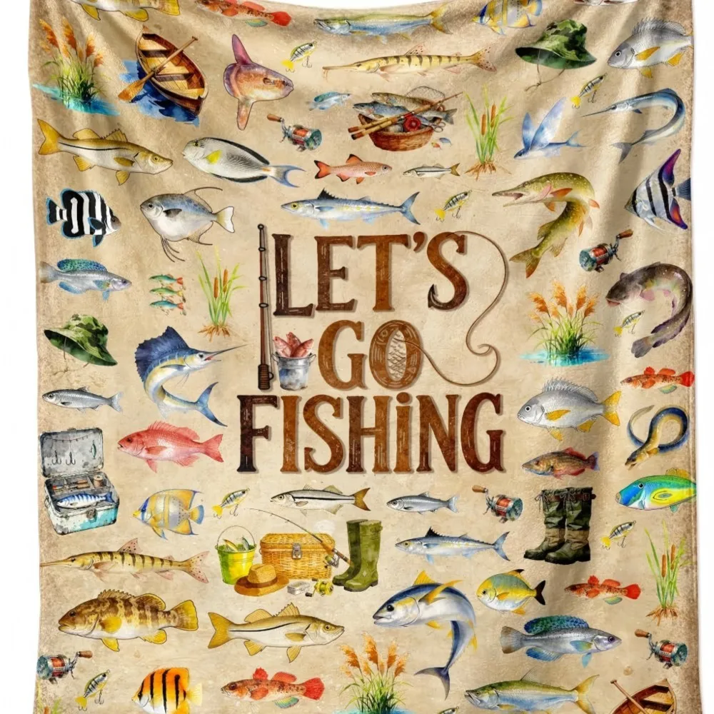 1Pc Lets Go Fishing Flannel Blanket Birthday Gifts Festival Camping Watch TV Blanket Nap Reading Students Four Season Use