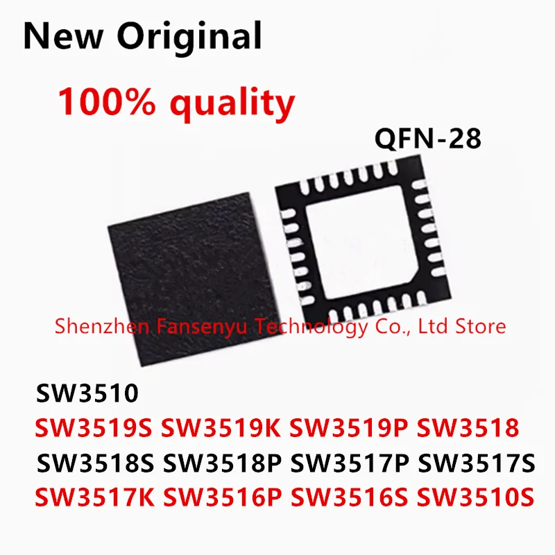 (1piece)100% New SW3519S SW3519K SW3519P SW3518 SW3518S SW3518P SW3517P SW3517S SW3517K SW3516P SW3516S SW3510S SW3510 QFN