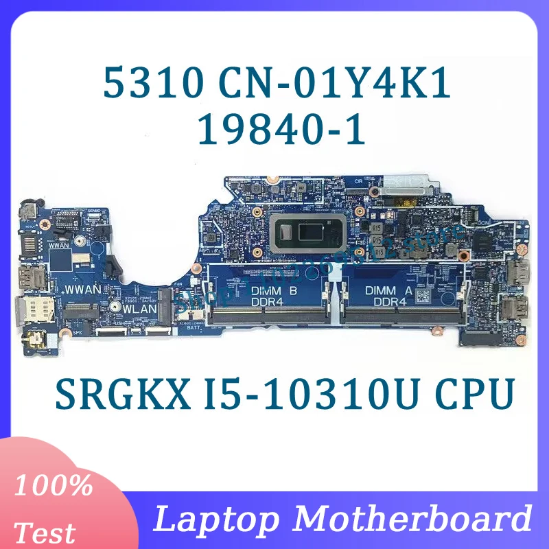 CN-01Y4K1 01Y4K1 1Y4K1 Mainboard 19840-1 For DELL 5310 Laptop Motherboard With SRGKX I5-10310U CPU 100% Full Tested Working Well