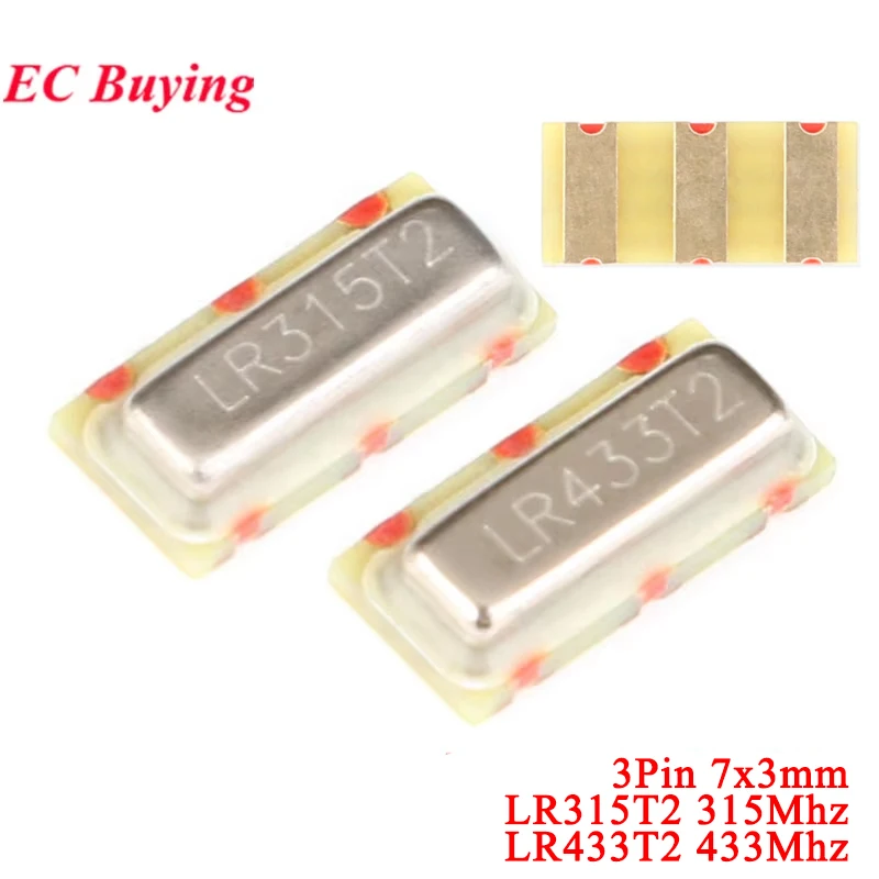 5Pcs-20Pcs LR315T2 315Mhz LR433T2 433Mhz SMD Crystal Oscillator Sound Table Quartz Resonator 7*3 3Pin 315.00 433.92 mhz 315 433