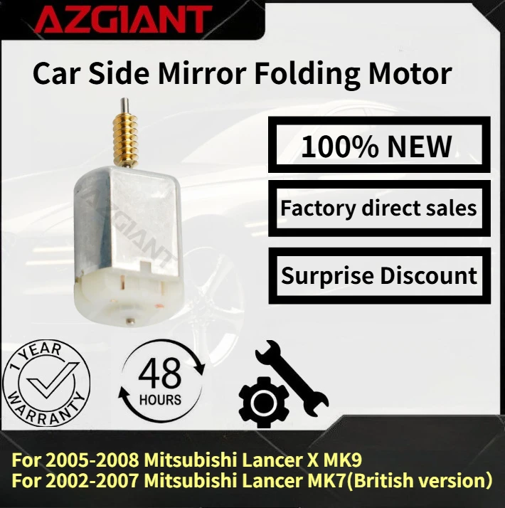 

For 2005-2008 Mitsubishi Lancer X MK9 AZGIANT Car Power Folding Unit Mirror Actuator Motor high-quality replacement parts OEM