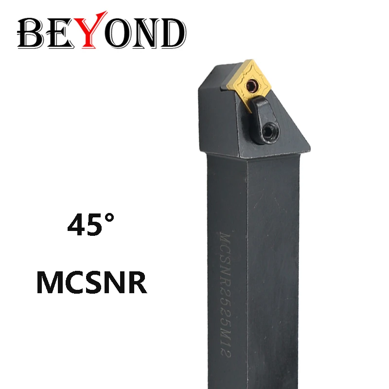 BEYOND 45° MCSNR MCSNL 25mm MCSNR1616H12 MCSNR2020K12 MCSNR2525M12 External Lathe Cutter Turning Tools Holder CNC Inserts CNMG