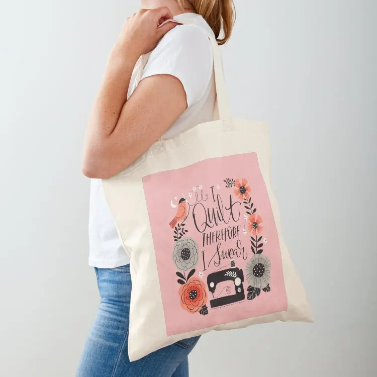 I Quilt Therefore I Swear Tote Bag Gift bags Portable shopping bag ecological bags