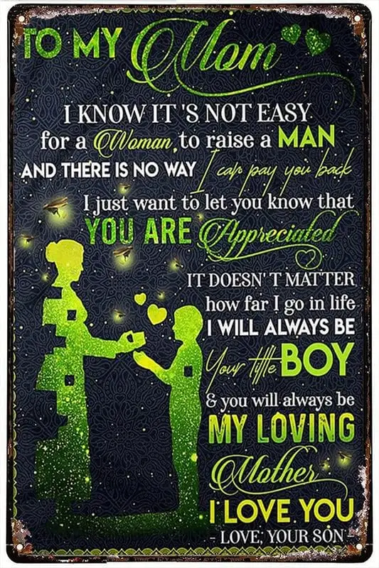 Son To Mom Family Love I Just Want To Let You Know That You Are Special Great Gift Metal Tin Sign Art Holiday Decoration Ou sign