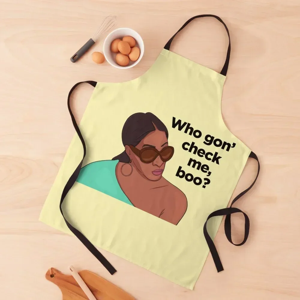 

Who gon’ check me, boo RHOA Apron Kitchen Man professional kitchen Men's Kitchen Custom Apron