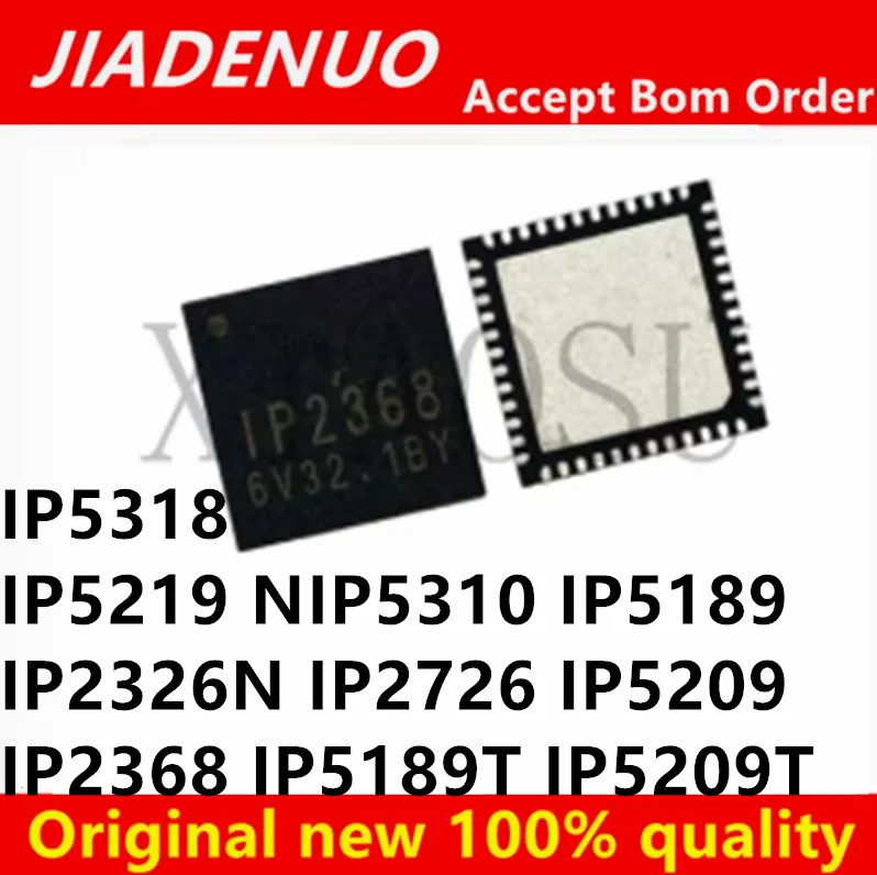 5/PCS New Original IP2368  IP2326 IP2726 IP5189 IP5209 IP5219 IP5310 IP5318 IP5209T IP5189T QFN Battery management chip In Stock