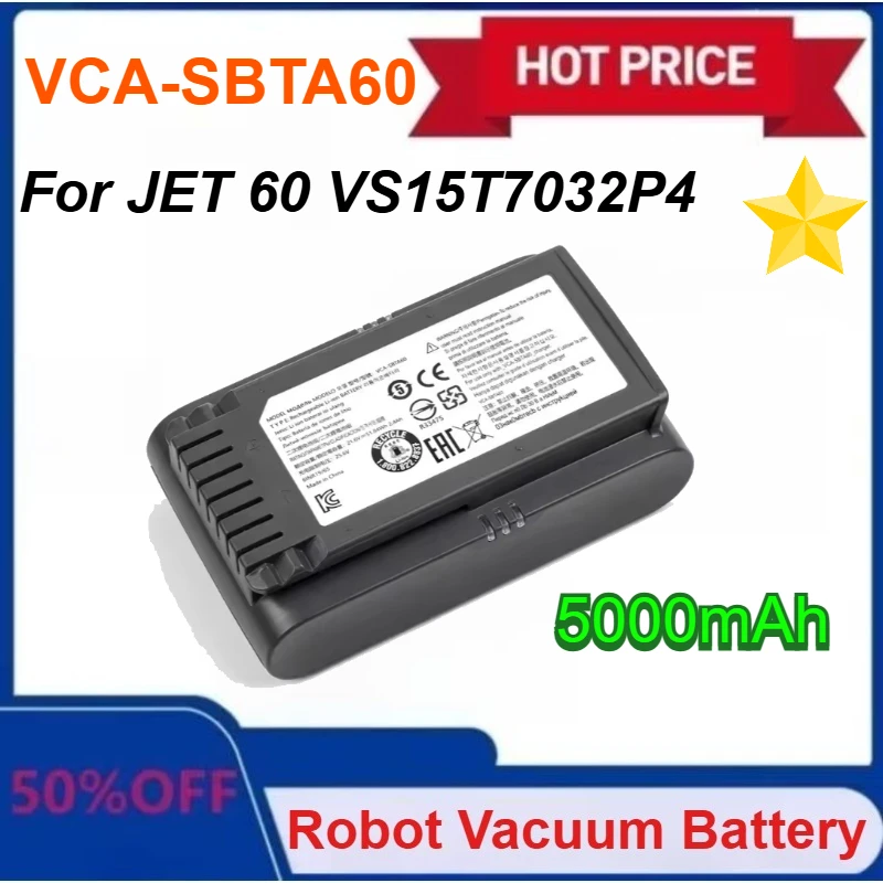 

New 5000mAh for Samsung VCA-SBTA60 Vacuum Cleaner Battery for Jet 60 Turbo Jet 75E Complete VS15A6031R4 VS15A6031R5 VS20B75ACR5