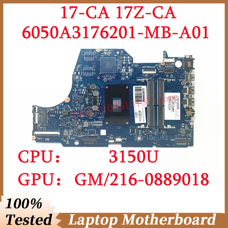 

For HP 17-CA L87456-601 L87458-601 With AMD 3150U CPU 6050A3176201-MB-A01(A1) Laptop Motherboard 216-0889018 100% Full Tested OK