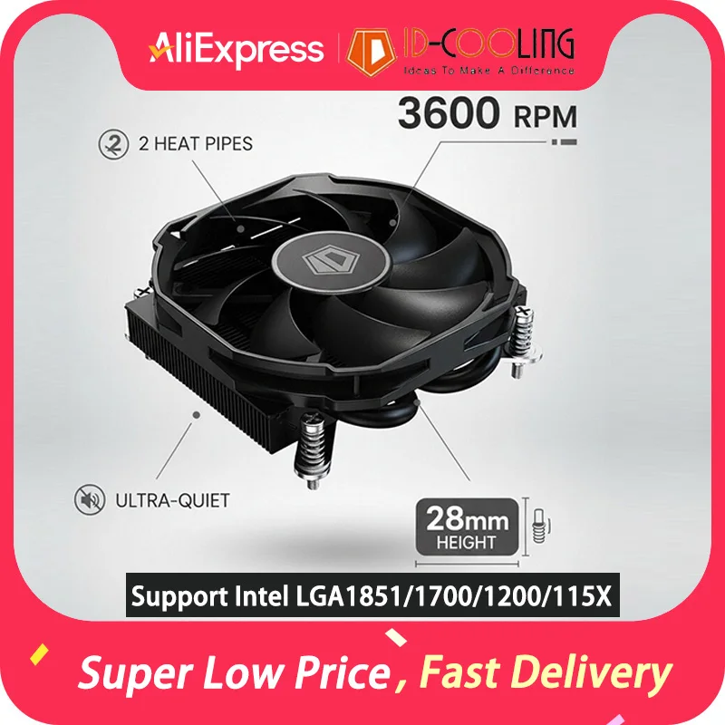 

ID-COOLING IS-28i, высота 28 мм, 2 тепловых трубки, радиатор, размер 92 мм, толщина 15 мм, 3600 об/мин, поддержка вентилятора Intel LGA1851/1700/1200/115X